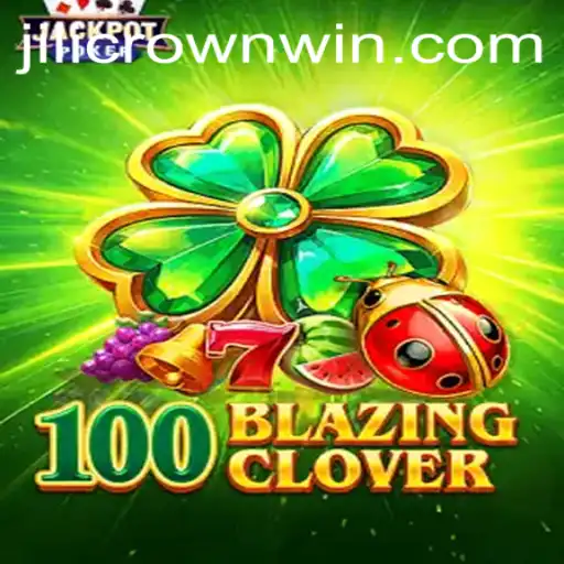 Enter the Enchanting World of 100BlazingClover
